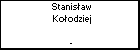 Stanisaw Koodziej