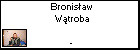 Bronisaw Wtroba
